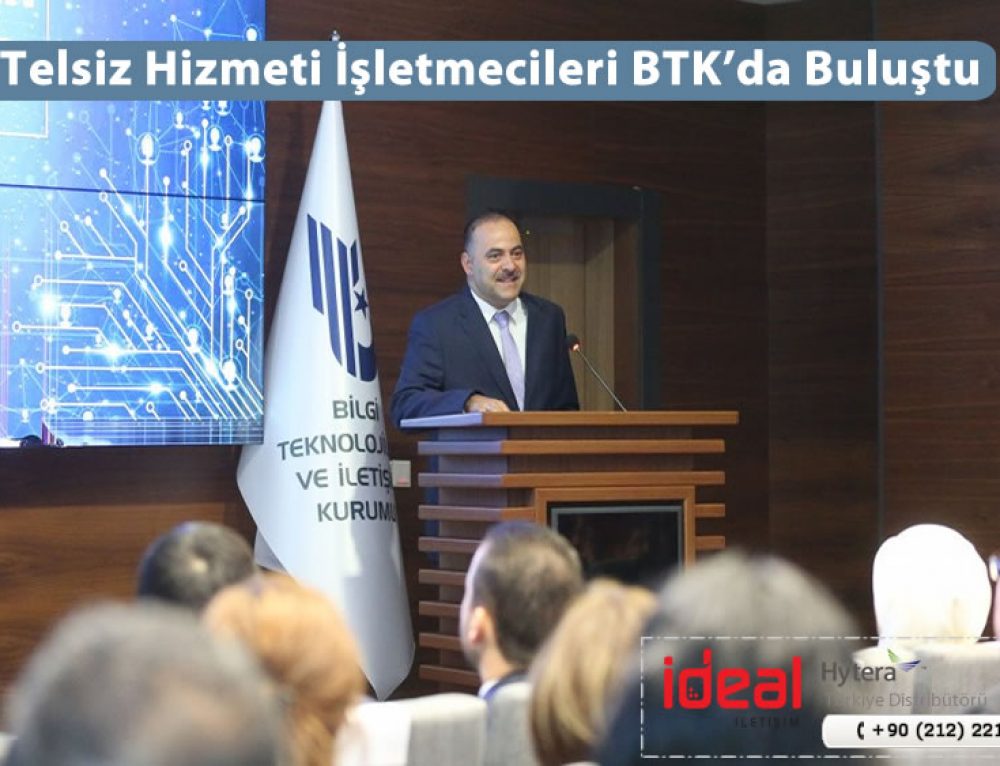 Telsiz Hizmeti İşletmecileri BTK’da Buluştu